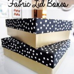 DIY Fabric Lid Boxes